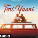 Teri Yaari  Song