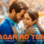Agar Ho Tum Song