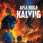 Aisa Hoga Kalyug Song