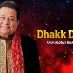 Dhakk Dhakk Song