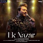 Ek Nazar Song
