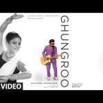 Ghungroo Song