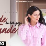 Jande Jande Ki Keh Gayi Song