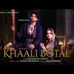 Khaali Botal Song