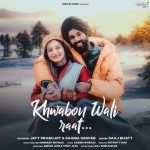 Khwabon Wali Raat Song
