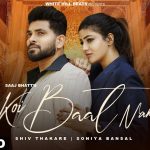 Koi Baat Nahi Song