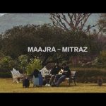 Maajra Song