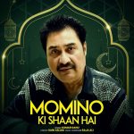 Momino Ki Shaan Hai Song