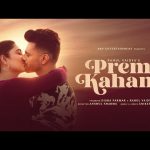 Prem Kahani Song