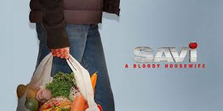 Savi - A Bloody Housewife