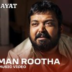 Aasman Rootha Song