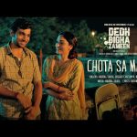 Chota Sa Mann Song