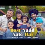 Dost Yaad Aate Hai Song