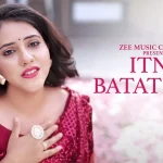 Itna Batate Jao Song