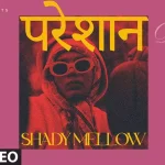 Pareshan Song