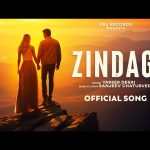 Zindagi Song