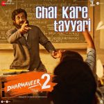 Chal Kare Tayyari Song