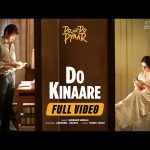 Do Kinaare Song