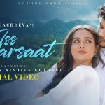 Iss Barsaat Song