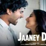 Jaaney Do Song