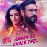 Jahan Se Chale The Song