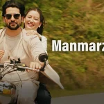 Manmarziyaan Song