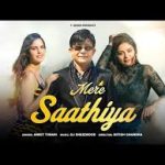 Mere Saathiya Song