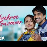 Shukra Guzaar Song