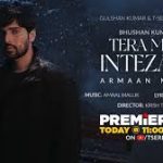 Tera Main Intezaar Song