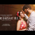 Zor Ki Barsaat Hui Song