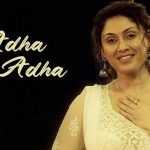 Adha Re Adha Song