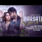 Barsatein Achhi Lagti Hai Song