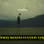 Elevate Song