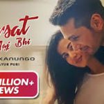 Fursat Hai Aaj Bhi Song