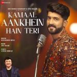 Kamaal Aankhein Hain Teri Song