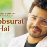 Khoobsurat Hai Song