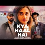 Kya Haal Hai Song