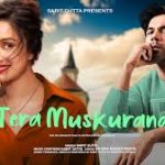 Tera Muskurana Song