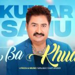 Ba Khuda Song