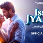 Isse Jyada Song