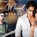 Meri Manzil Song