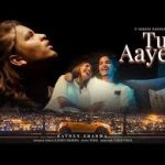 Tu Aayegi Song