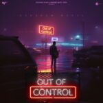 Out Of Control (Title Track) Song