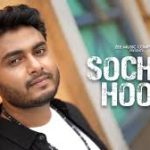 Sochta Hoon Song