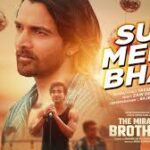 Sun Mere Bhai Song