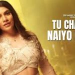 Tu Changa Naiyo Keeta Song