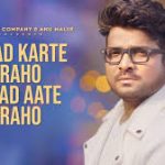 Yaad Karte Raho Yaad Aate Raho Song