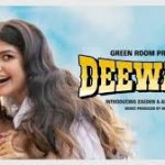 Deewana Song