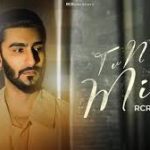 Tu Na Mila Song