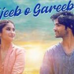 Ajeeb O Gareeb Song